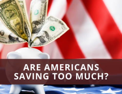 Are Americans Saving Too Much?